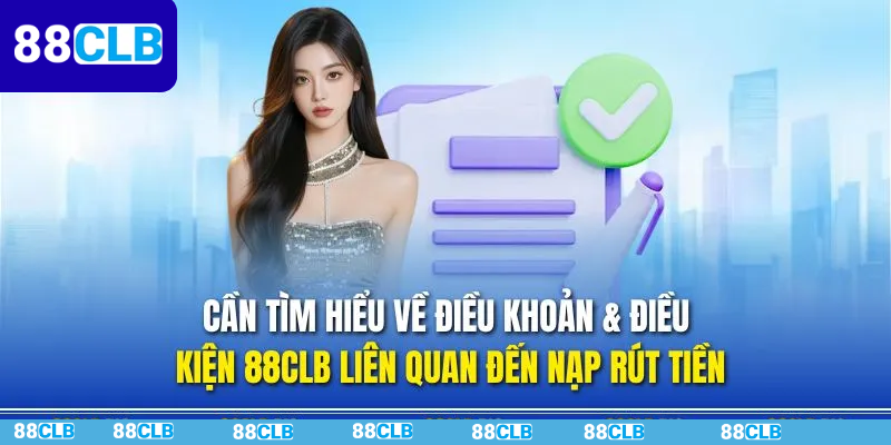 Điều khoản & điều kiện 88CLB về thanh toán